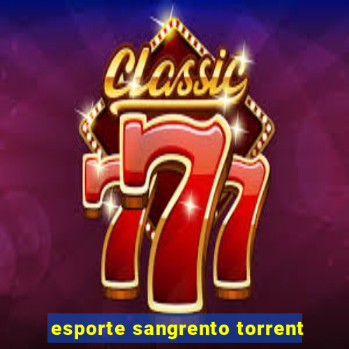 esporte sangrento torrent